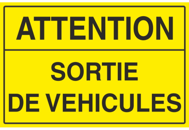 Panneau Attention sortie de véhicules - ref.d21455